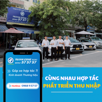 NHẬN ƯU ĐÃI HẤP DẪN KHI GÓP XE HỢP TÁC TẠI TAXI THÀNH CÔNG HUẾ